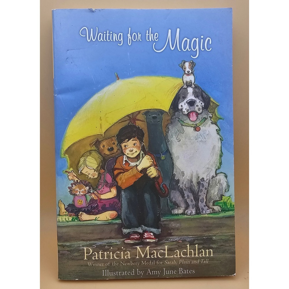 Waiting for the Magic Patricia MacLachlan Kids Story Book Read Aloud